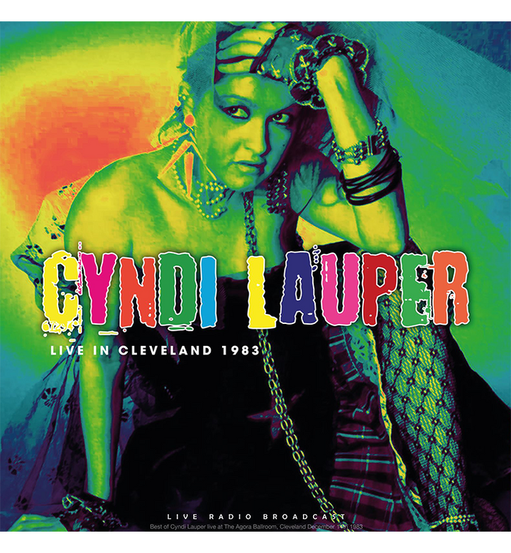 Cyndi Lauper – Live in Cleveland, 1983 (12-Inch Album on 180g Vinyl)