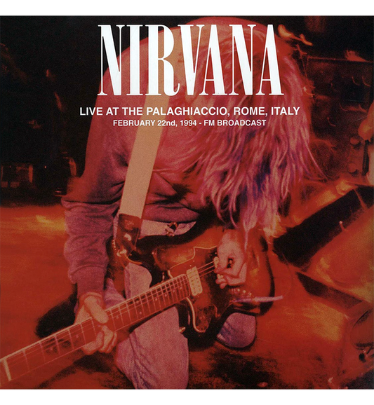 Nirvana – Live at the Palaghiaccio, Rome, 1994 (Limited Edition Double-LP on Transparent Teal Vinyl), alternate view