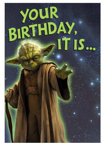 Star Wars Yoda "Your Birthday It Is" Birthday Card