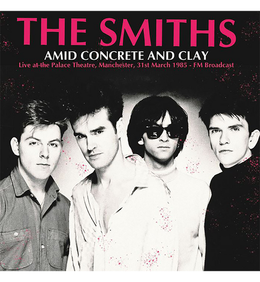 The Smiths – Amid Concrete and Clay: Live in Manchester, 1985 (12-Inch Album), alternate view