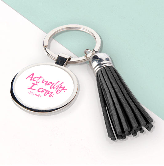 Personalised Actually I Can Handwritten Tassle Keyring