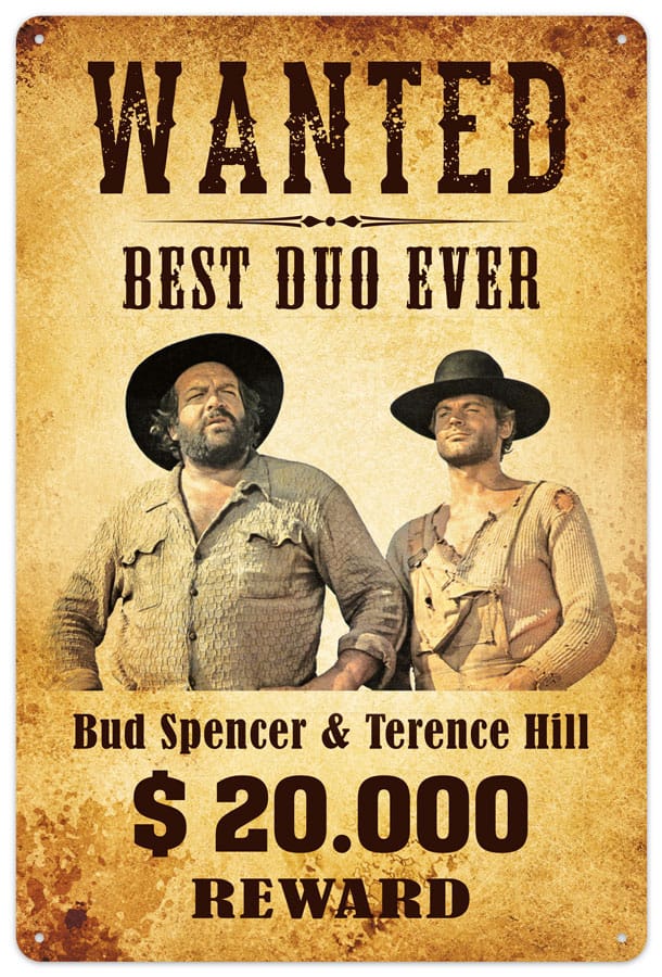 Bud Spencer and Terence Hill Wanted Tin Sign 20 x 30 cm