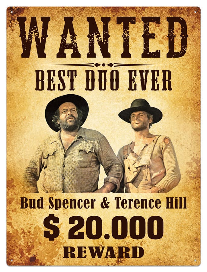 Bud Spencer and Terence Hill Wanted Tin Sign 30 x 40 cm