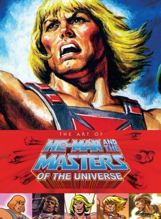 Masters of the Universe He Man and the Masters of the Universe Art Book