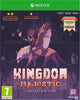 Kingdom Majestic - Xbox One