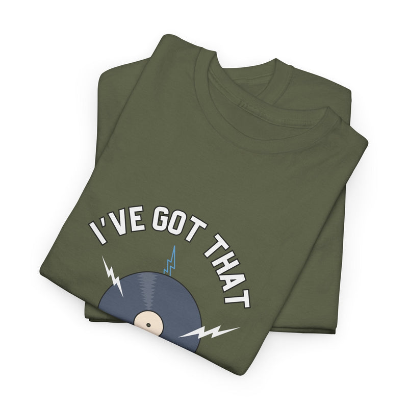 'I've Got That On Vinyl' T-Shirt, in display