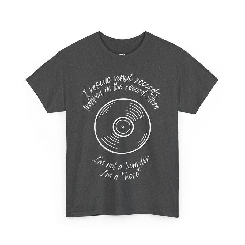 'I'm Not a Hoarder, I'm a Hero' Men's Vinyl T-Shirt, in display