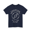 'I'm Not a Hoarder, I'm a Hero' Men's Vinyl T-Shirt collectible from Coda Records