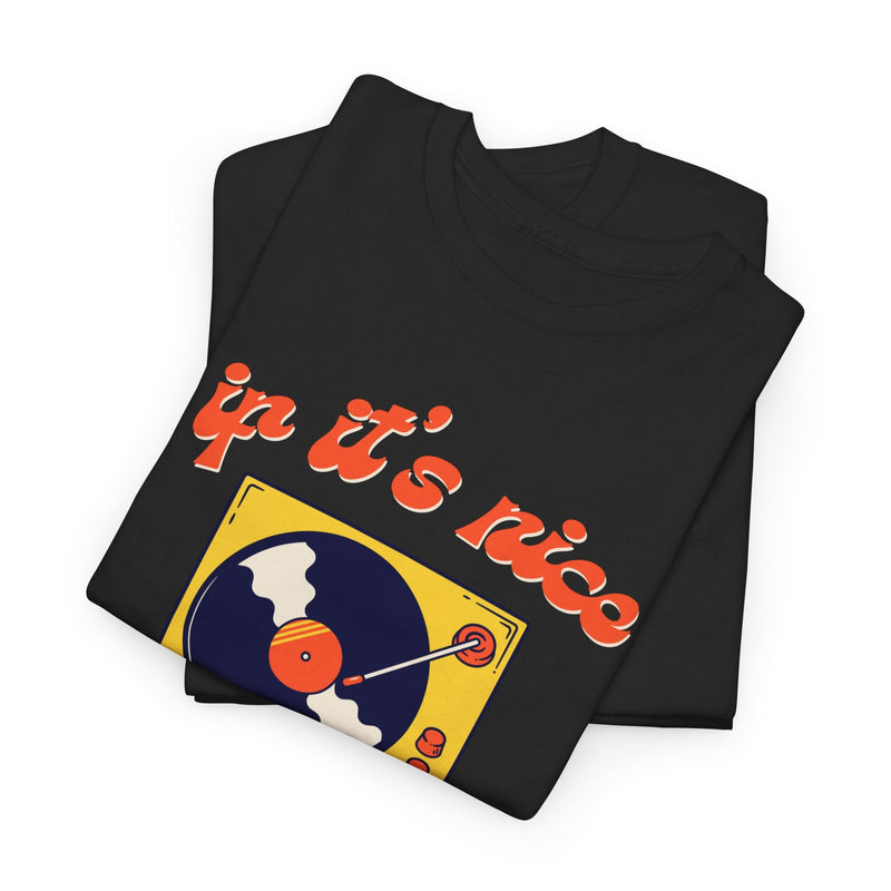 'If It’s Nice, Play It Twice' Vinyl T-Shirt, showing reverse