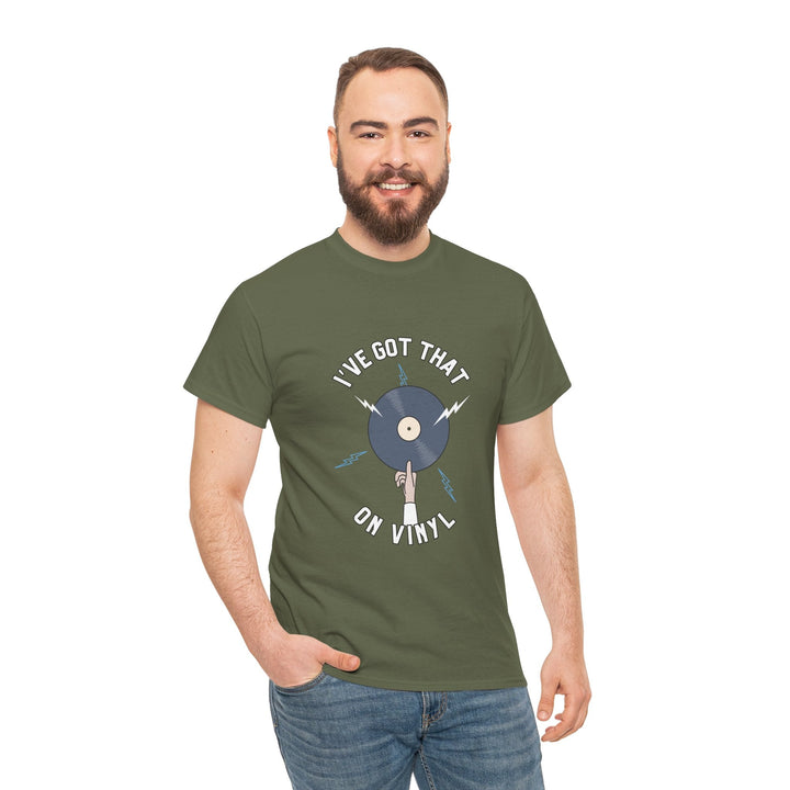 'I've Got That On Vinyl' T-Shirt