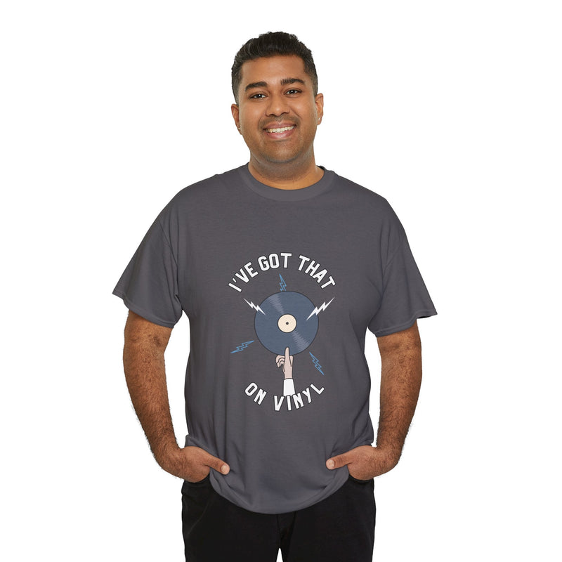 'I've Got That On Vinyl' T-Shirt, size reference