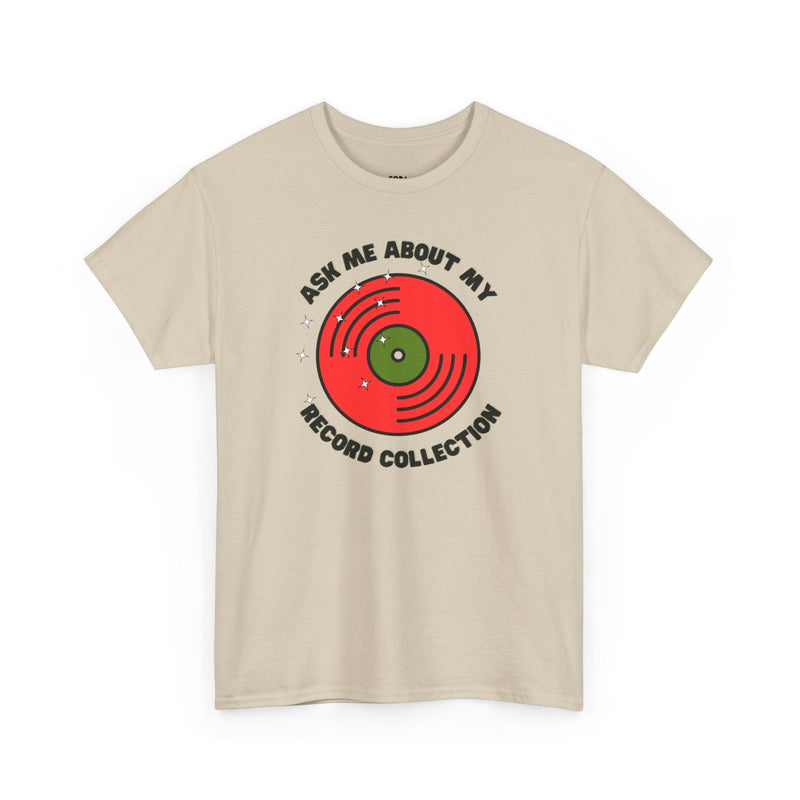 'Ask Me About My Record Collection' Men's T-Shirt, size reference