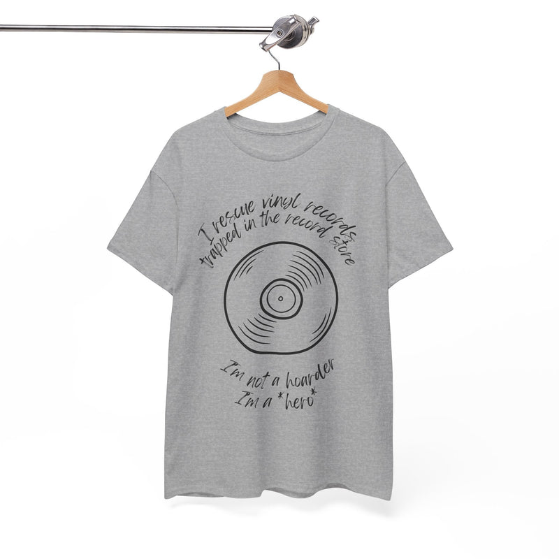 'I'm Not a Hoarder, I'm a Hero' Men's Vinyl T-Shirt, size reference