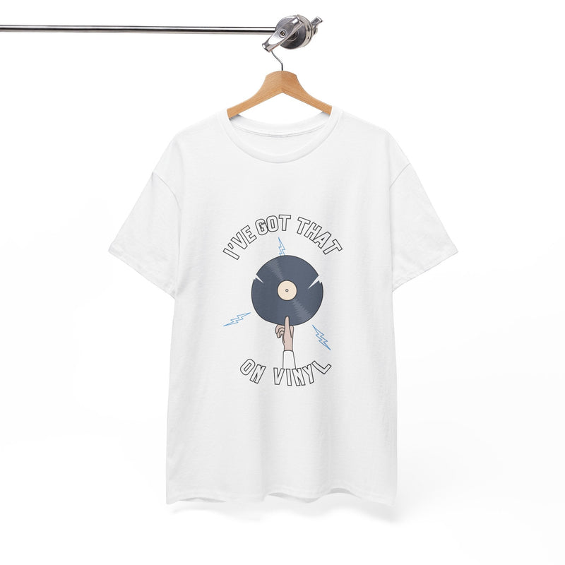 'I've Got That On Vinyl' T-Shirt, side angle