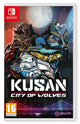 Kusan: City of Wolves - Nintendo Switch