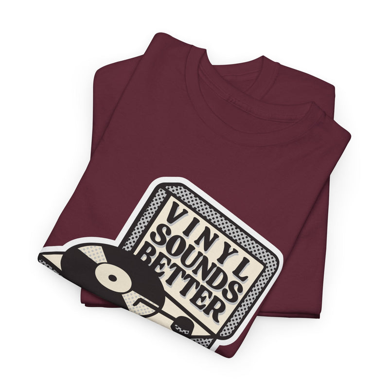 'Vinyl Sounds Better' T-Shirt, size reference
