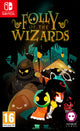 Folly of the Wizards - Nintendo Switch