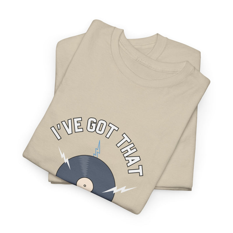 'I've Got That On Vinyl' T-Shirt, product detail