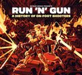 Run N Gun: A History Of On Foot Shooters