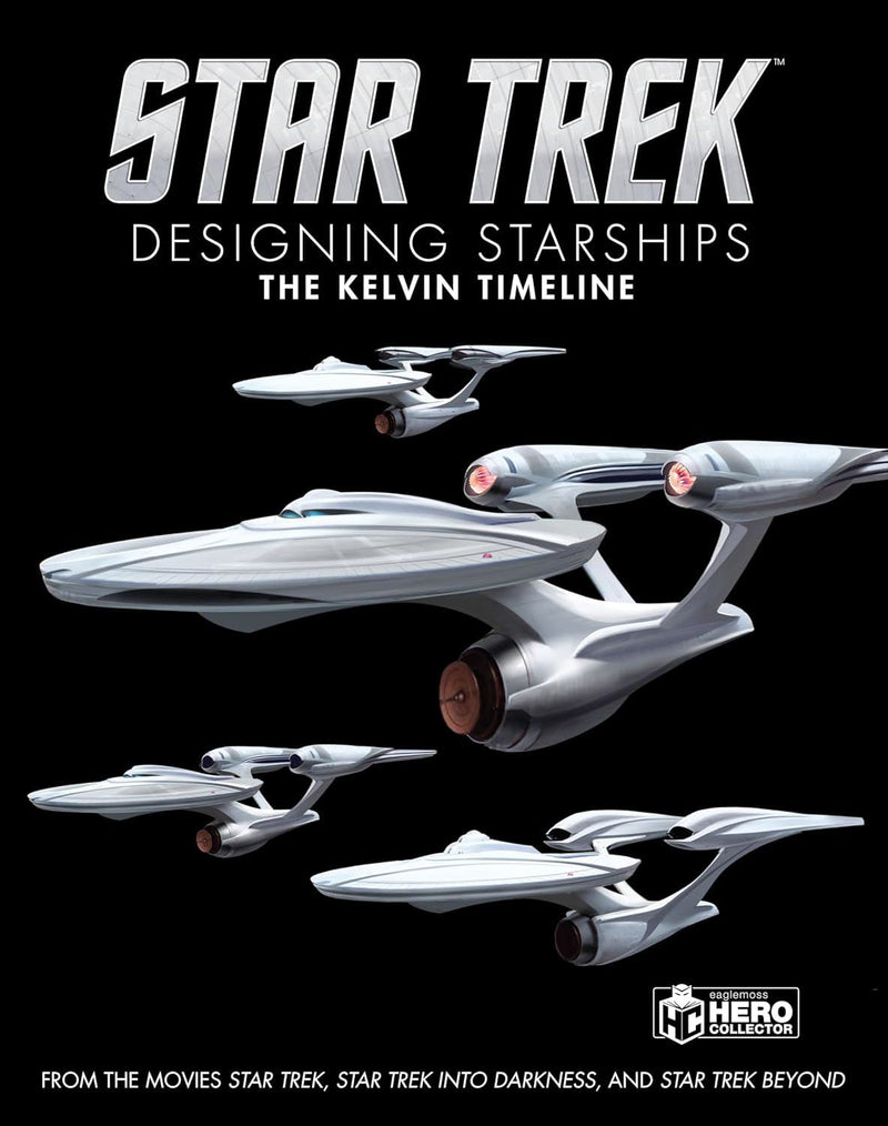 Desiging Starships: Kelvin Timeline Book Volume #3 (Star Trek / Eaglemoss), alternate view