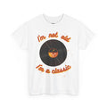 'I'm Not Old, I'm a Classic' Men's Vinyl Record T-Shirt, rear view