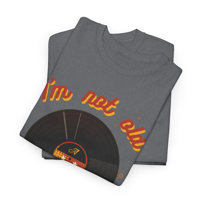 'I'm Not Old, I'm a Classic' Men's Vinyl Record T-Shirt, showing reverse
