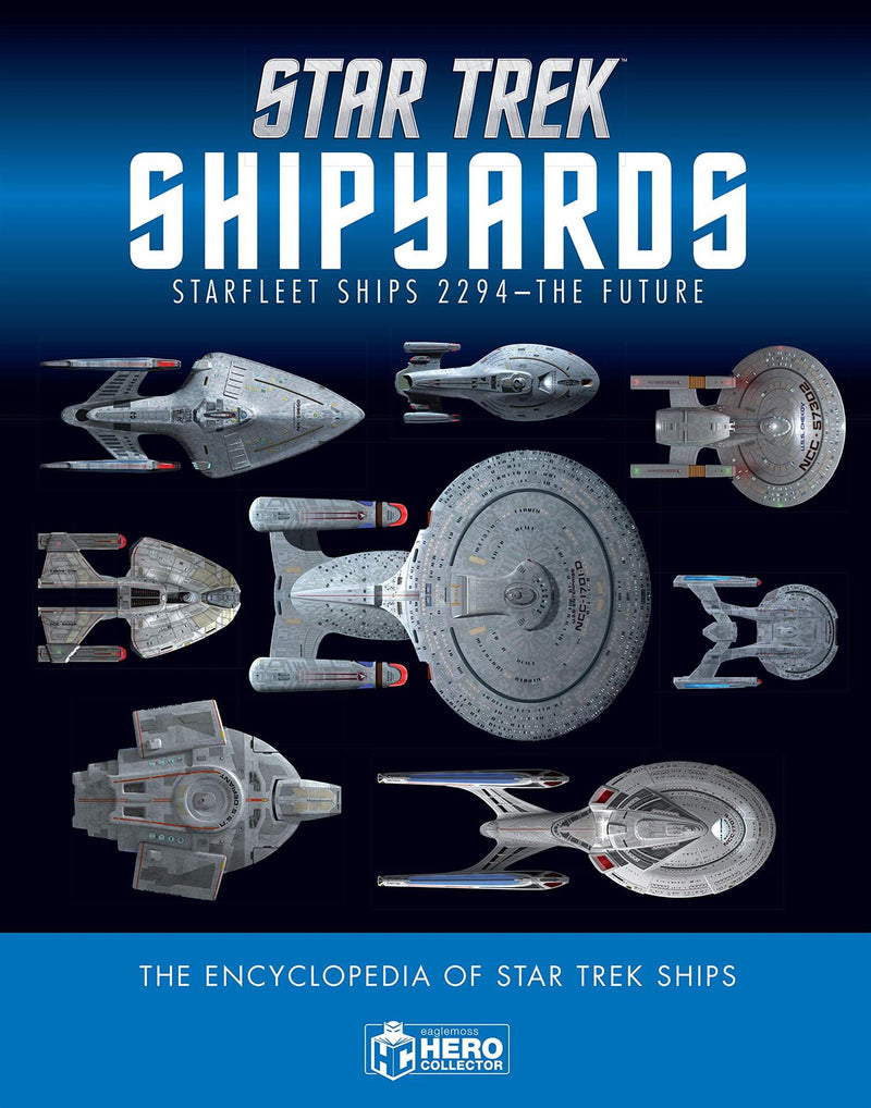 Eaglemoss STAR TREK Shipyards Starships: 2294 To The Future The Encyclopedia of Starfleet Ships Book, alternate view