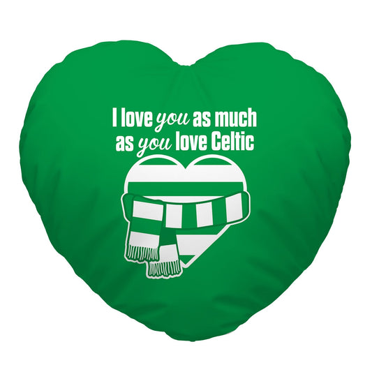 Love You as much as You Love Celtic - Heart Shaped Cushion collectible from https://britishmade.gifts/