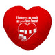 Love You as much as You Love Forest - Heart Shaped Cushion