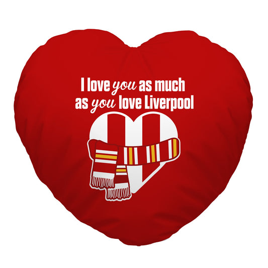 Love You as much as You Love Liverpool - Heart Shaped Cushion collectible from Liverpool FC https://britishmade.gifts/