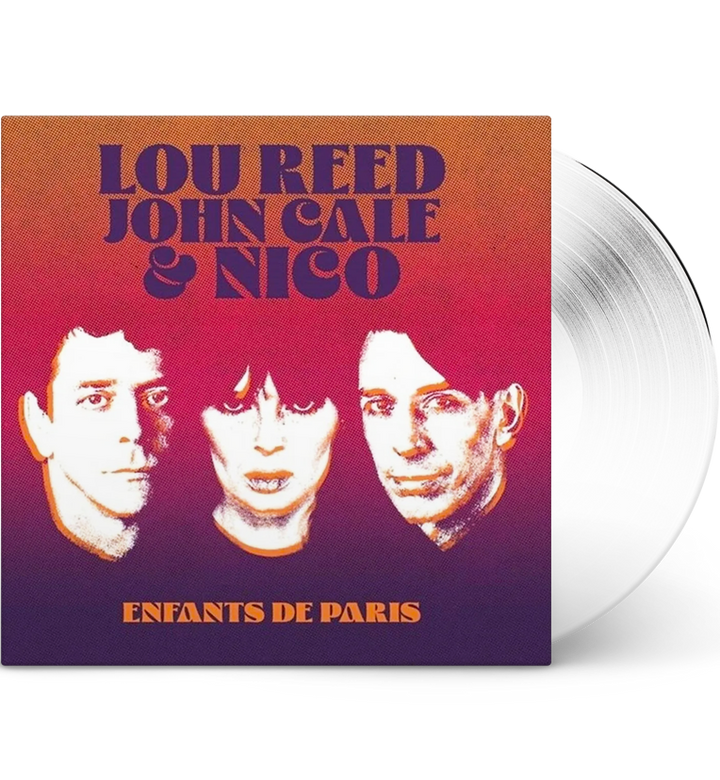 Lou Reed, John Cale & Nico – Enfants de Paris (Limited Edition 12-Inch Album on White Vinyl)