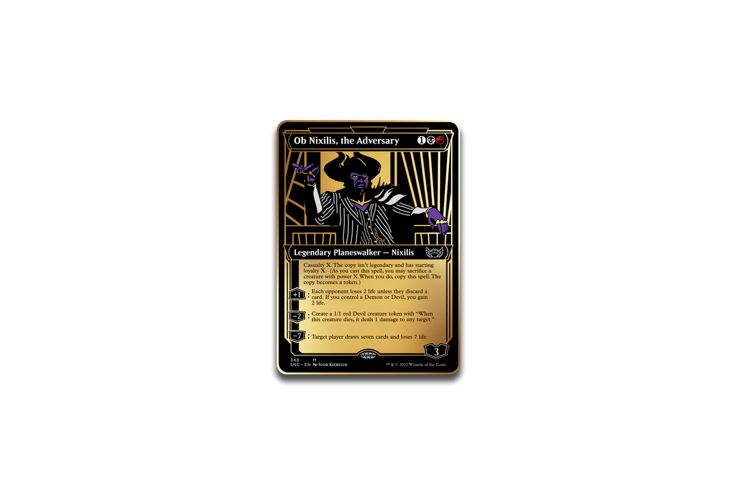 Magic The Gathering Ob Nixilis the Adversary New Capenna PMTG037 Pin