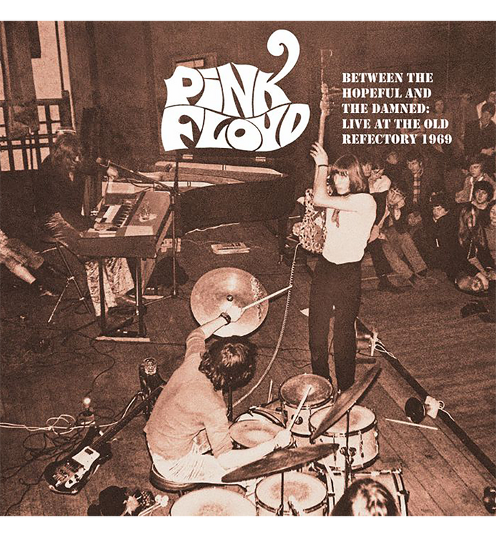 Pink Floyd – Between the Hopeful and the Damned: Live at the Old Refectory, 1969 (Limited Edition 12-Inch Album on Green Vinyl)