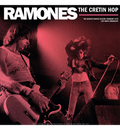 Ramones – The Cretin Hop: Live in Ann Arbor, MI, 1979 (12-Inch Album on 180g Vinyl), alternate view