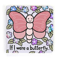 Jellycat If I Were A Butterfly Book and Beatrice Butterfly