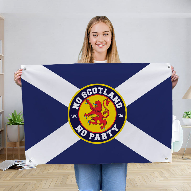 No Scotland No Party - WC26 - Banner - 4 Sizes!, close-up detail