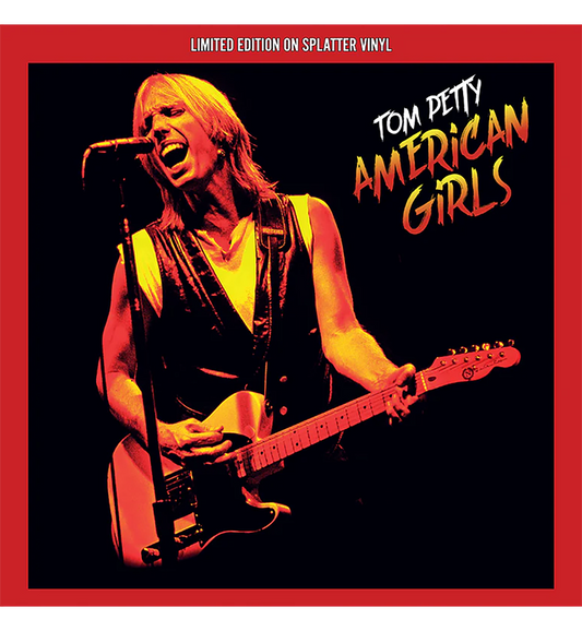 Tom Petty – American Girls: Live in North Carolina, 1989 (Limited Edition 12-Inch Album on Yellow/Black Splat, alternate view