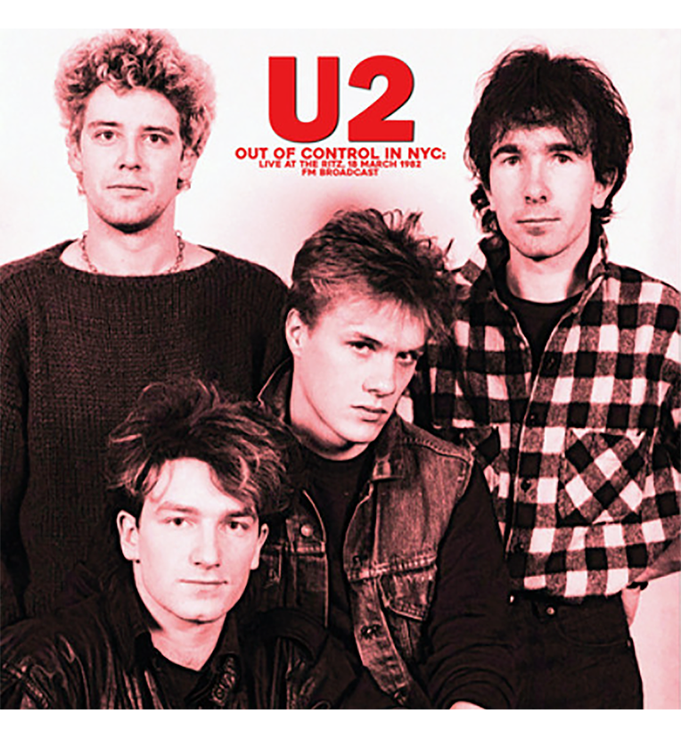U2 – Out of Control in NYC: Live at The Ritz, 18 March 1982 (Limited Edition 12-Inch Album), alternate view