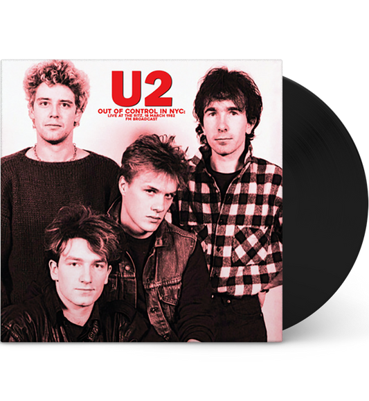 U2 – Out of Control in NYC: Live at The Ritz, 18 March 1982 (Limited Edition 12-Inch Album) collectible from Coda Records