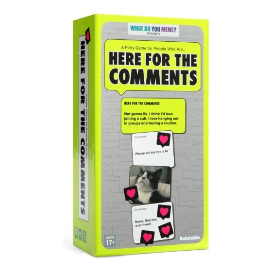 What Do You Meme? Here For The Comments