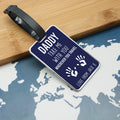 Personalised Daddy Take Me With You Luggage Tag