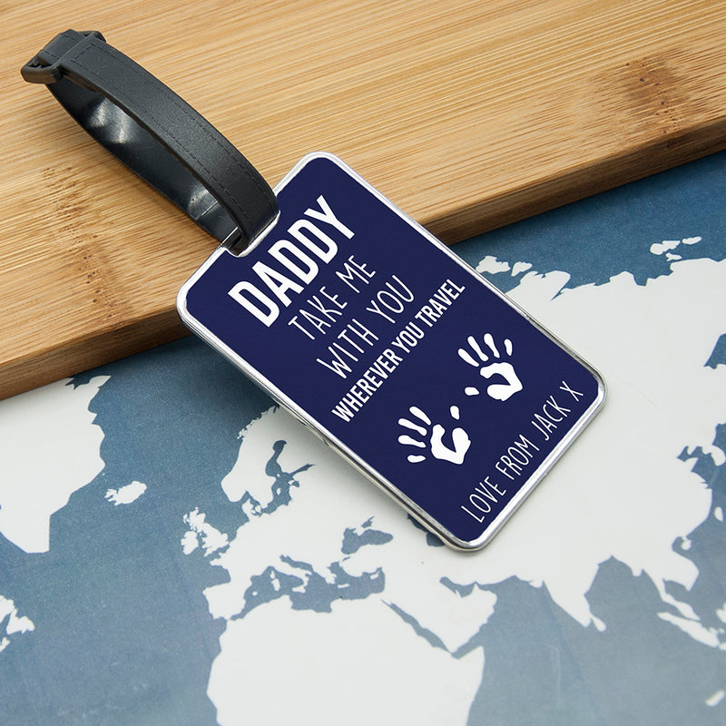 Personalised Daddy Take Me With You Luggage Tag
