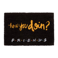 Doormat Friends How You Doin'?