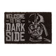 Doormat Star Wars Welcome to the Dark Side