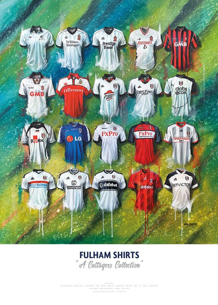 Fulham FC Shirts - A2 Signed Limited Edition Print collectible from Terry Kneeshaw Art