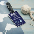 Personalised Daddy Take Me With You Luggage Tag
