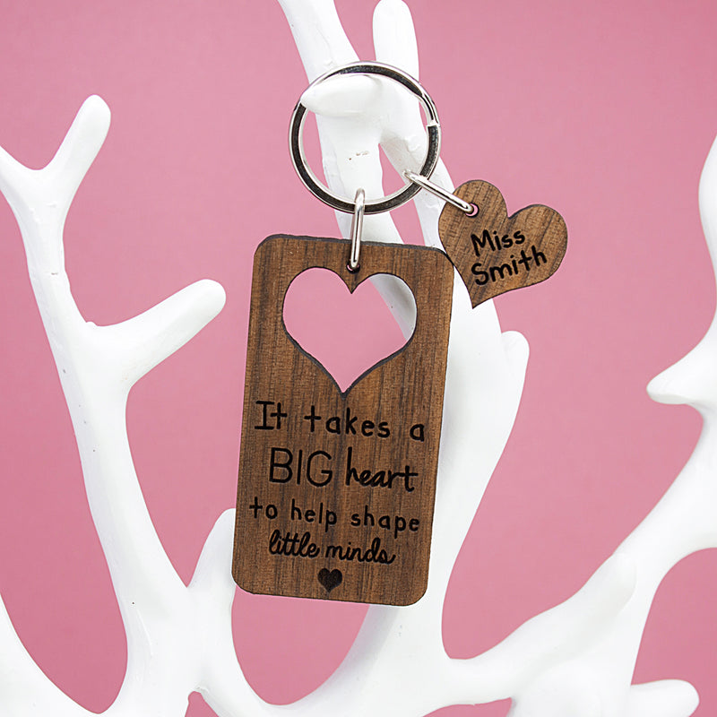 It Takes A Big Heart To Shape Little Minds Personalised Teachers Keyring