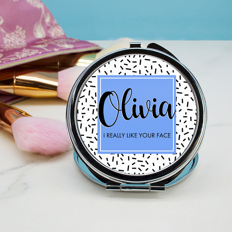 Personalised I Really Like Your Face Round Compact Mirror
