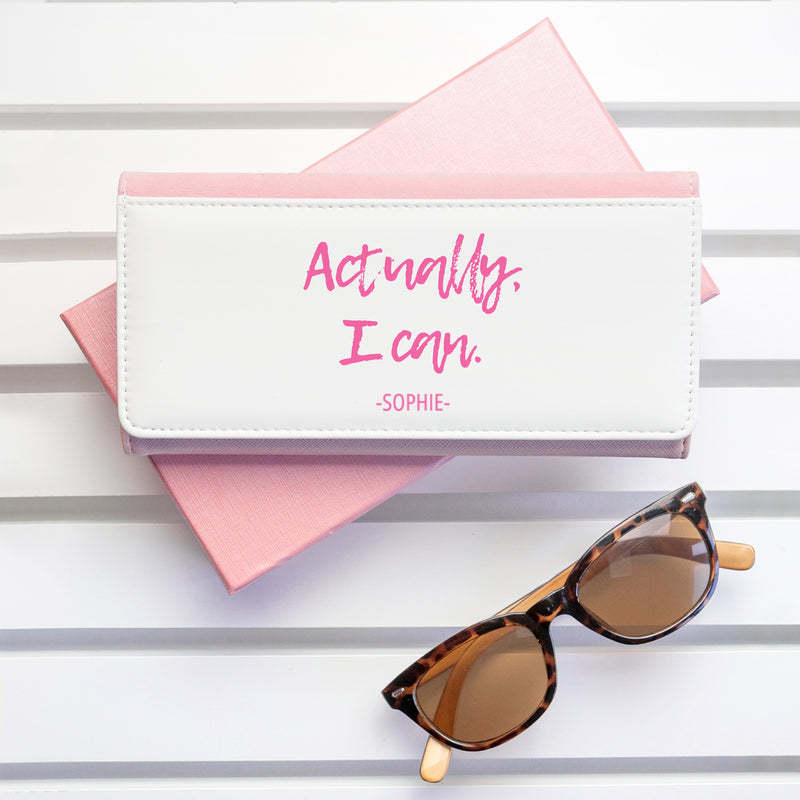 Personalised Actually I Can Handwritten Pink Wallet