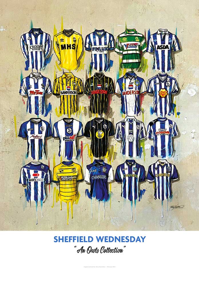 Sheffield Wednesday FC Shirts - A2 Signed Limited Edition Prints collectible from Terry Kneeshaw Art